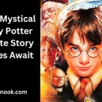 200+ Mystical Harry Potter Private Story Names Await