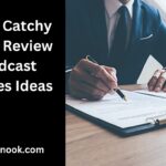 350+ Catchy Book Review Podcast Names Ideas