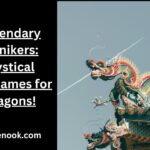 Legendary Monikers: Mystical Nicknames for Dragons!