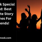 Unlock Special Bond: Best Private Story Names For Friends!
