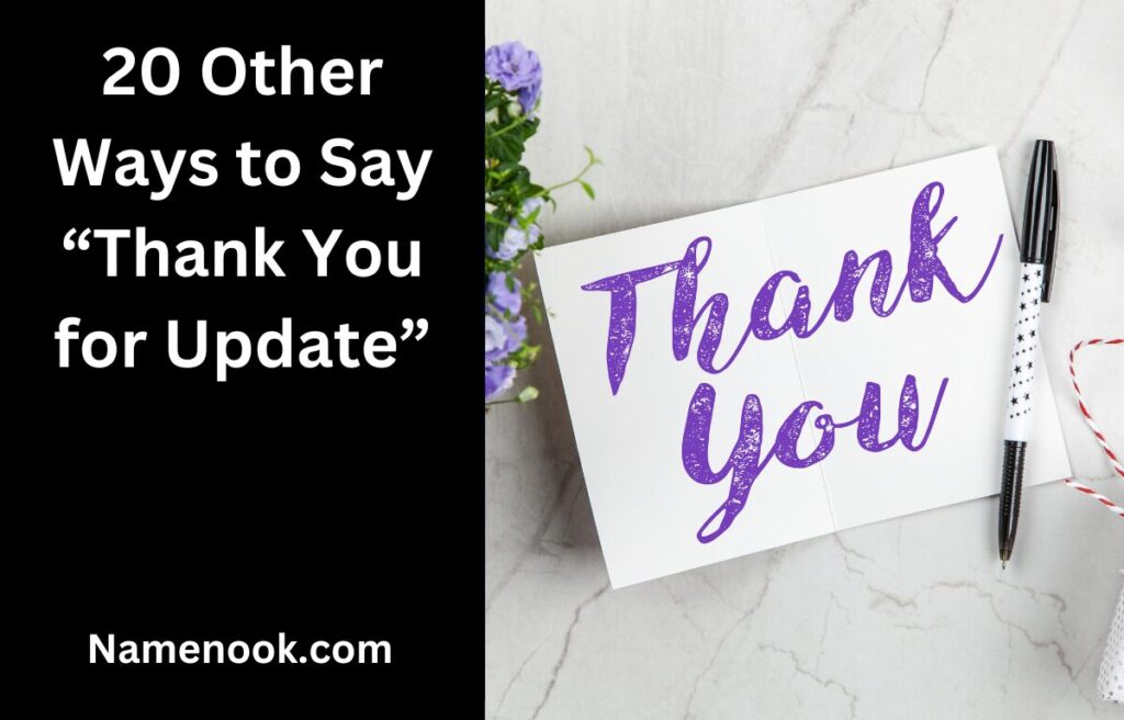 20 Other Ways to Say “Thank You for Update”