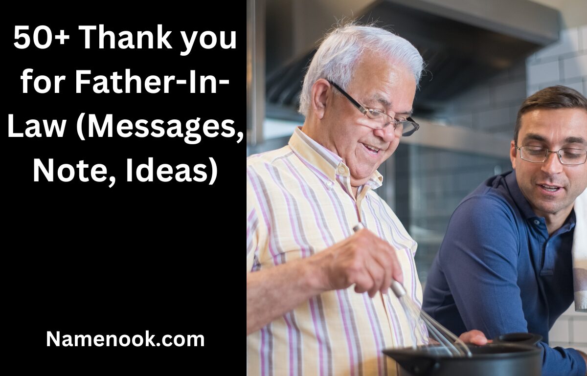 50+ Thank you for Father-In-Law (Messages, Note, Ideas)