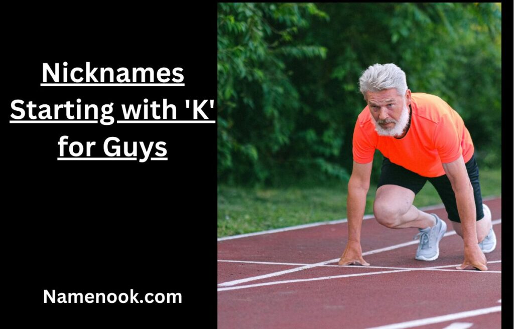 Nicknames Starting with 'K' for Guys