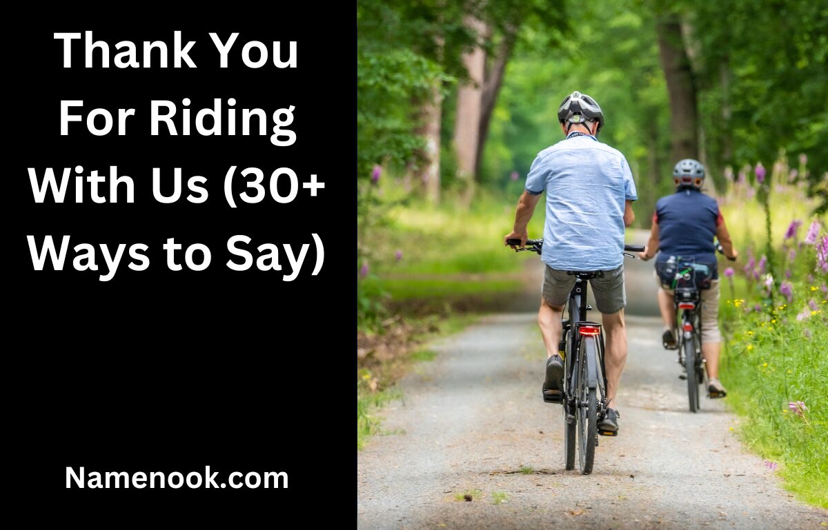 Thank You For Riding With Us (30+ Ways to Say)