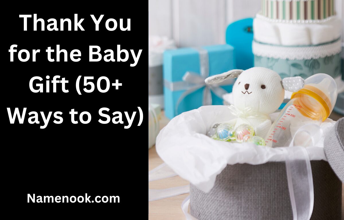 Thank You for the Baby Gift (50+ Ways to Say)