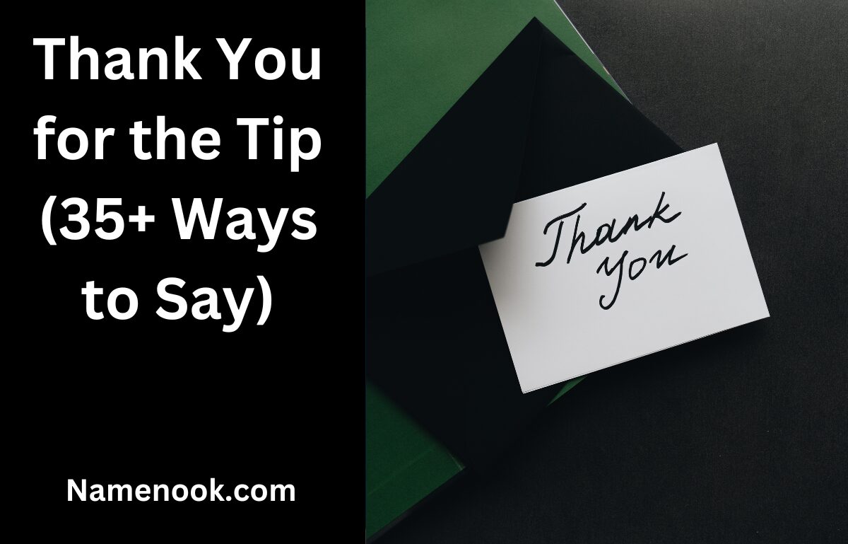 Thank You for the Tip (35+ Ways to Say)