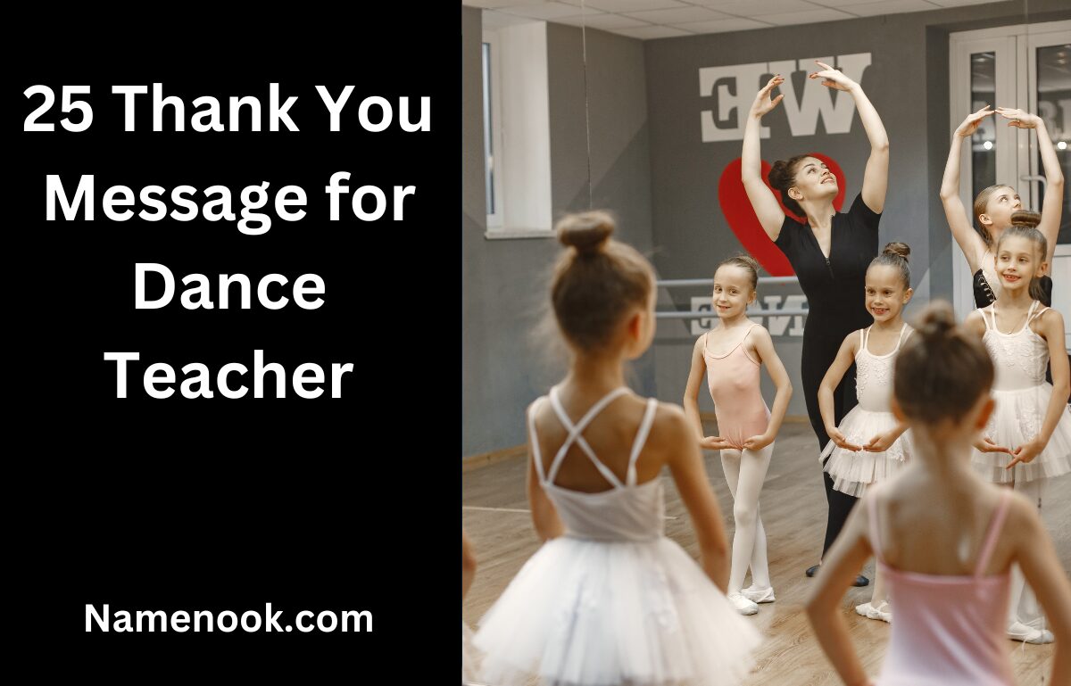 25 Thank You Message for Dance Teacher