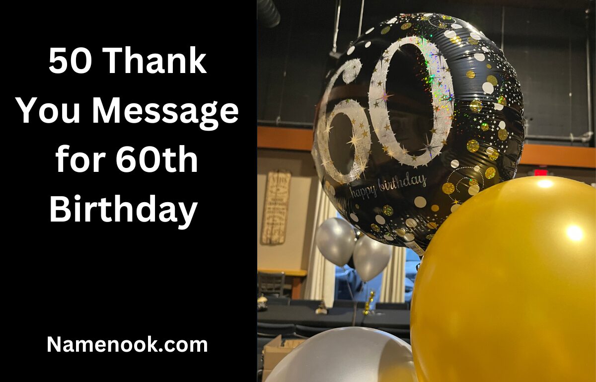 50 Thank You Message for 60th Birthday 