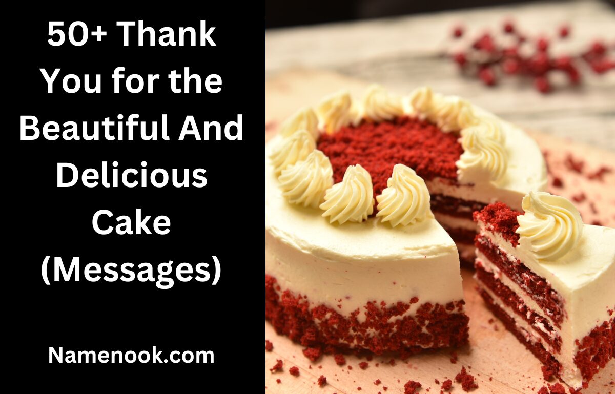 50+ Thank You for the Beautiful And Delicious Cake (Messages)