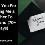 Thank You For Making Me a Mother To Husband (70+ Ways)