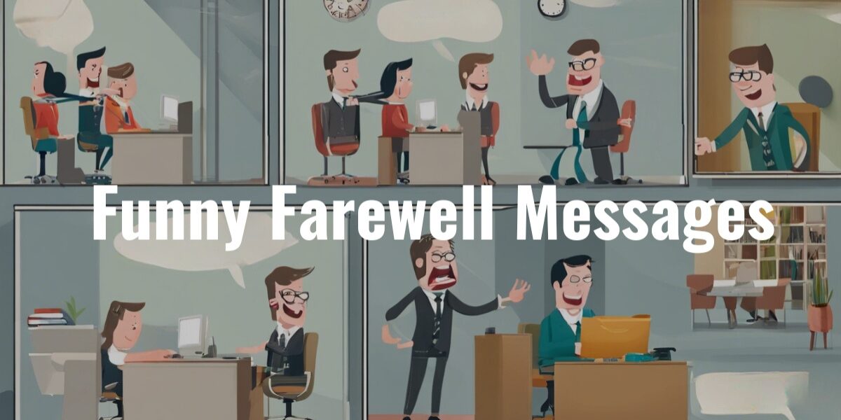 100+ Funny Farewell Messages to Colleagues in Office