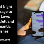 Good Night Message to My Love: Heartfelt and Romantic Wishes
