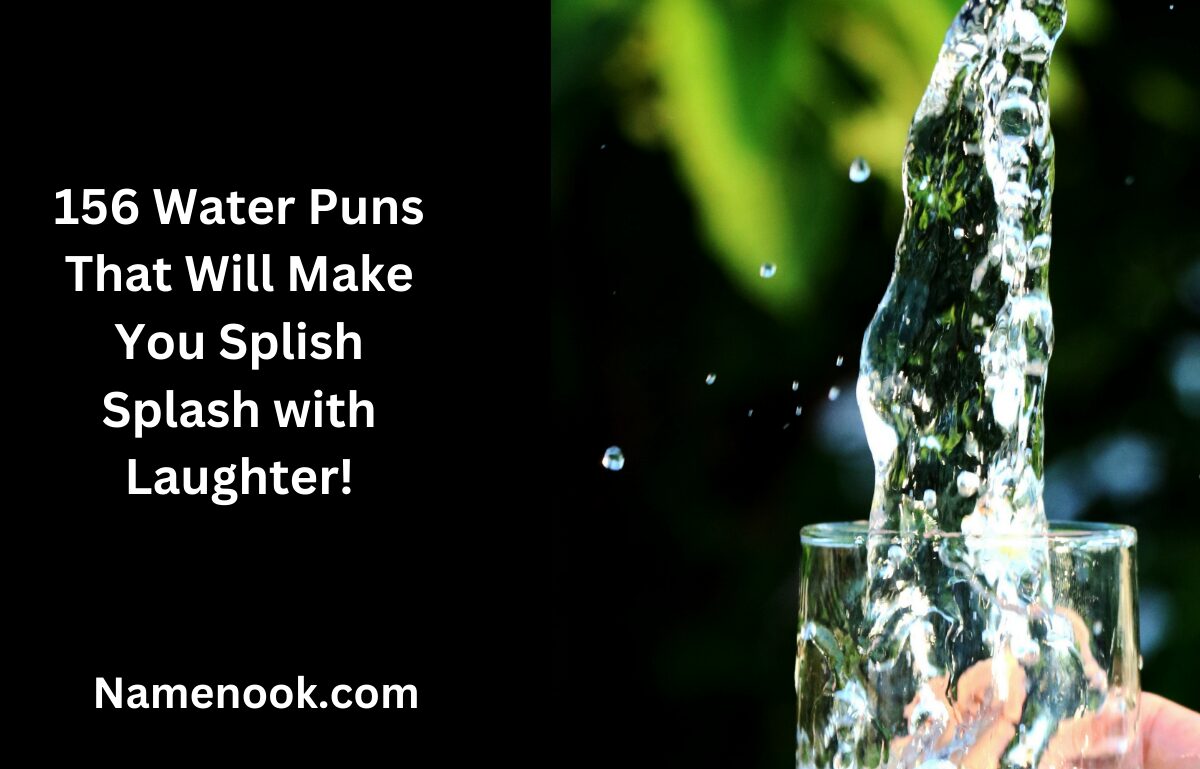 156 Water Puns That Will Make You Splish Splash with Laughter!