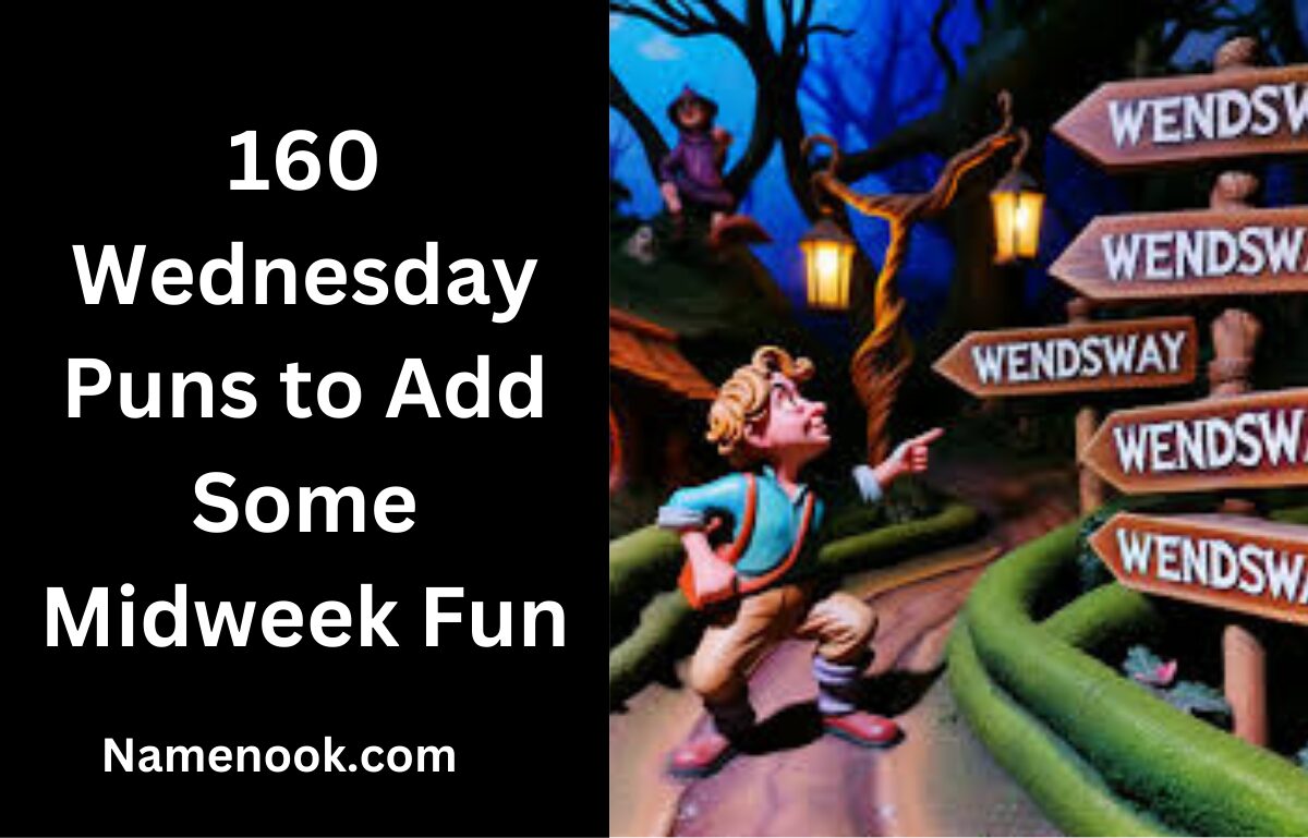 160 Wednesday Puns to Add Some Midweek Fun