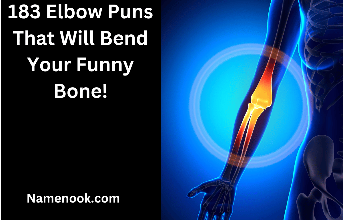 183 Elbow Puns That Will Bend Your Funny Bone!