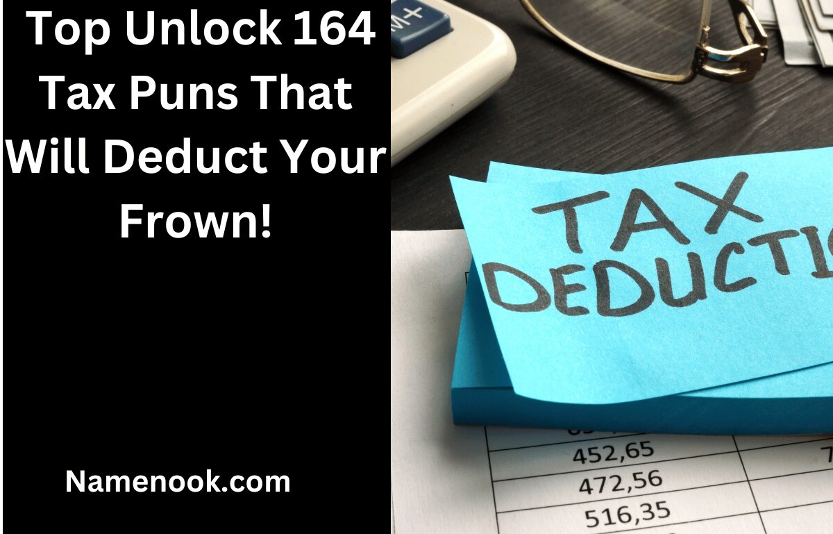 Top Unlock 164 Tax Puns That Will Deduct Your Frown!