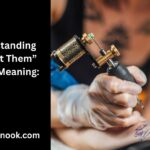 Understanding the “Let Them” Tattoo Meaning: