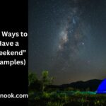 10 Other Ways to Say “Have a Great Weekend” (With Examples)