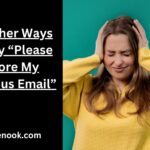 20 Other Ways To Say “Please Ignore My Previous Email”