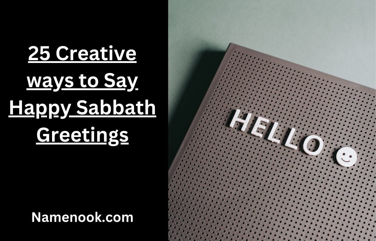 25 Creative ways to Say Happy Sabbath Greetings