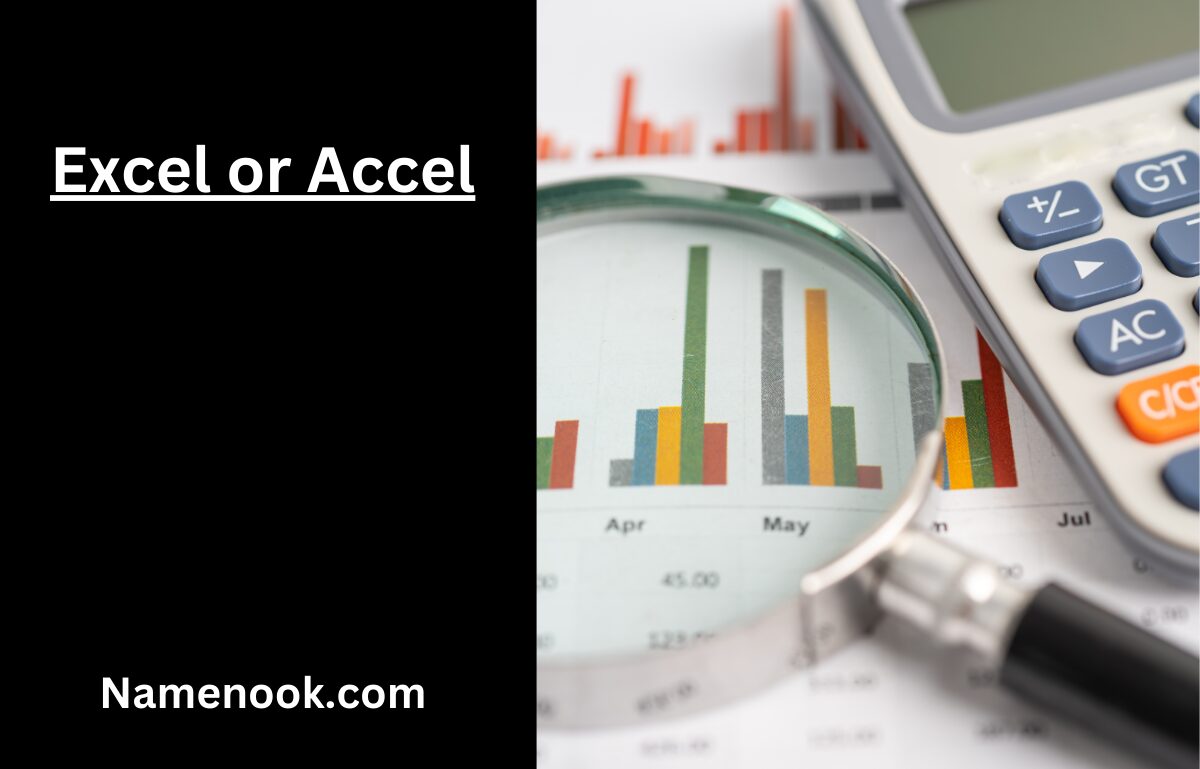 Excel or Accel