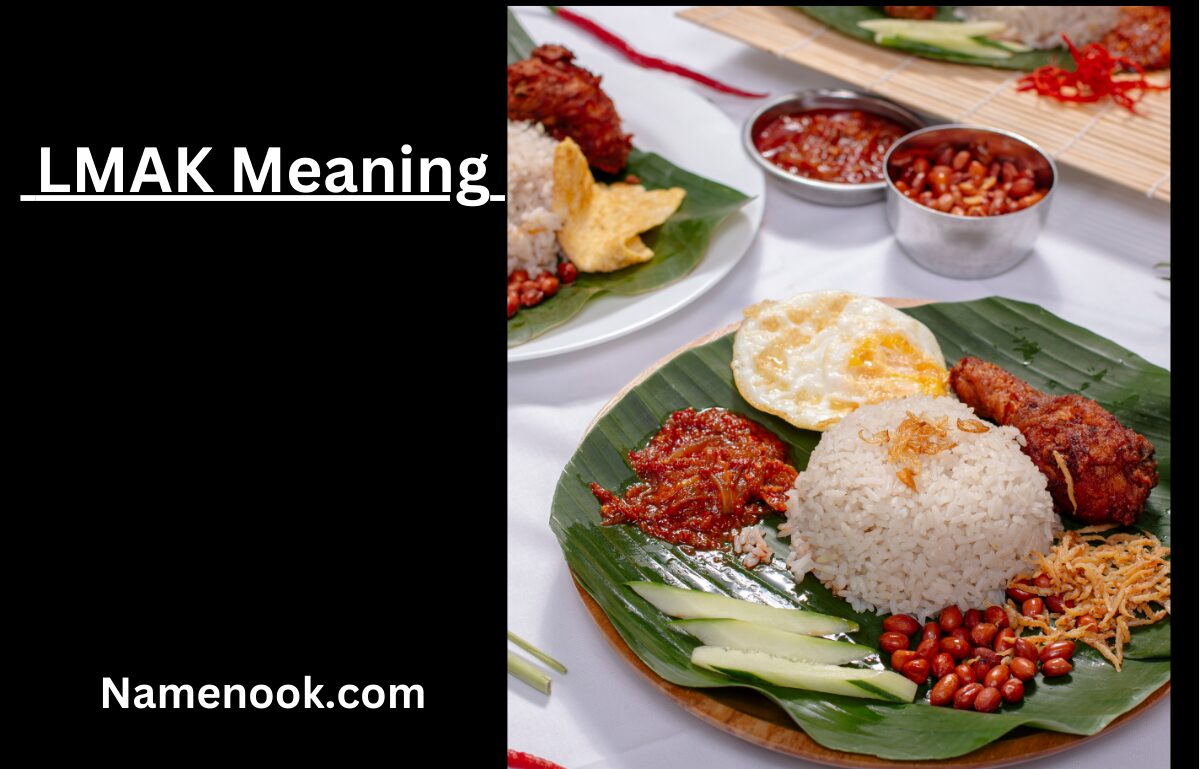 LMAK Meaning