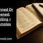 Openned Or Opened: Spelling + Examples