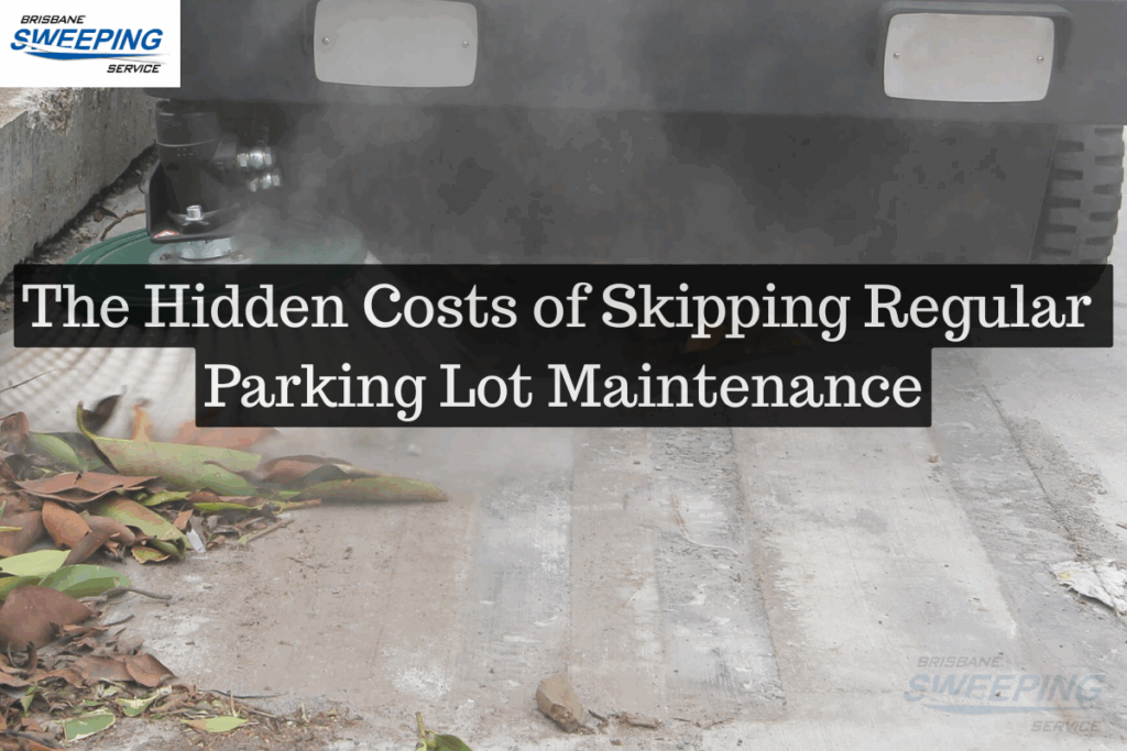 Costs of Skipping Regular Parking Lot Maintenance